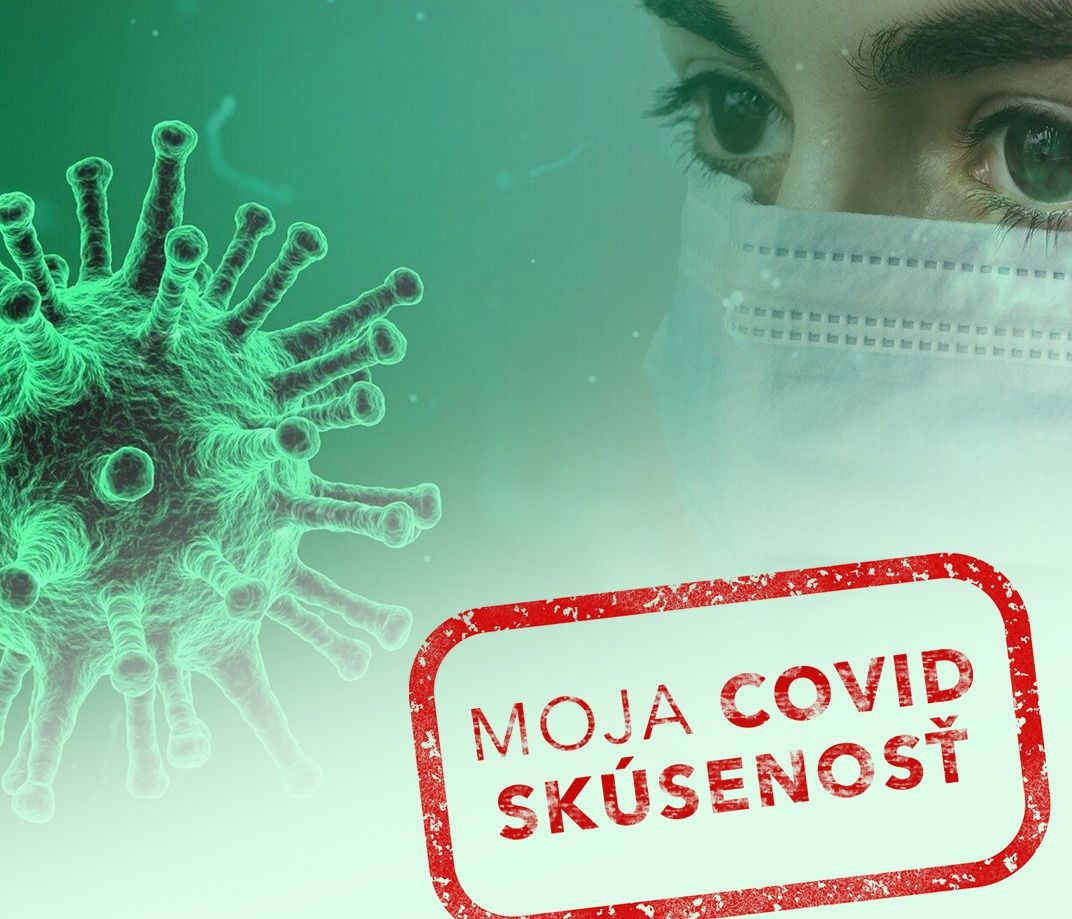 Moja Covid skúsenosť