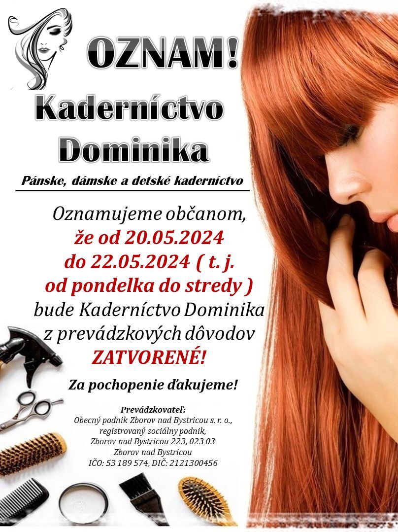 Zatvorenie kaderníctva Dominika 20.05.2024 22.05.2024