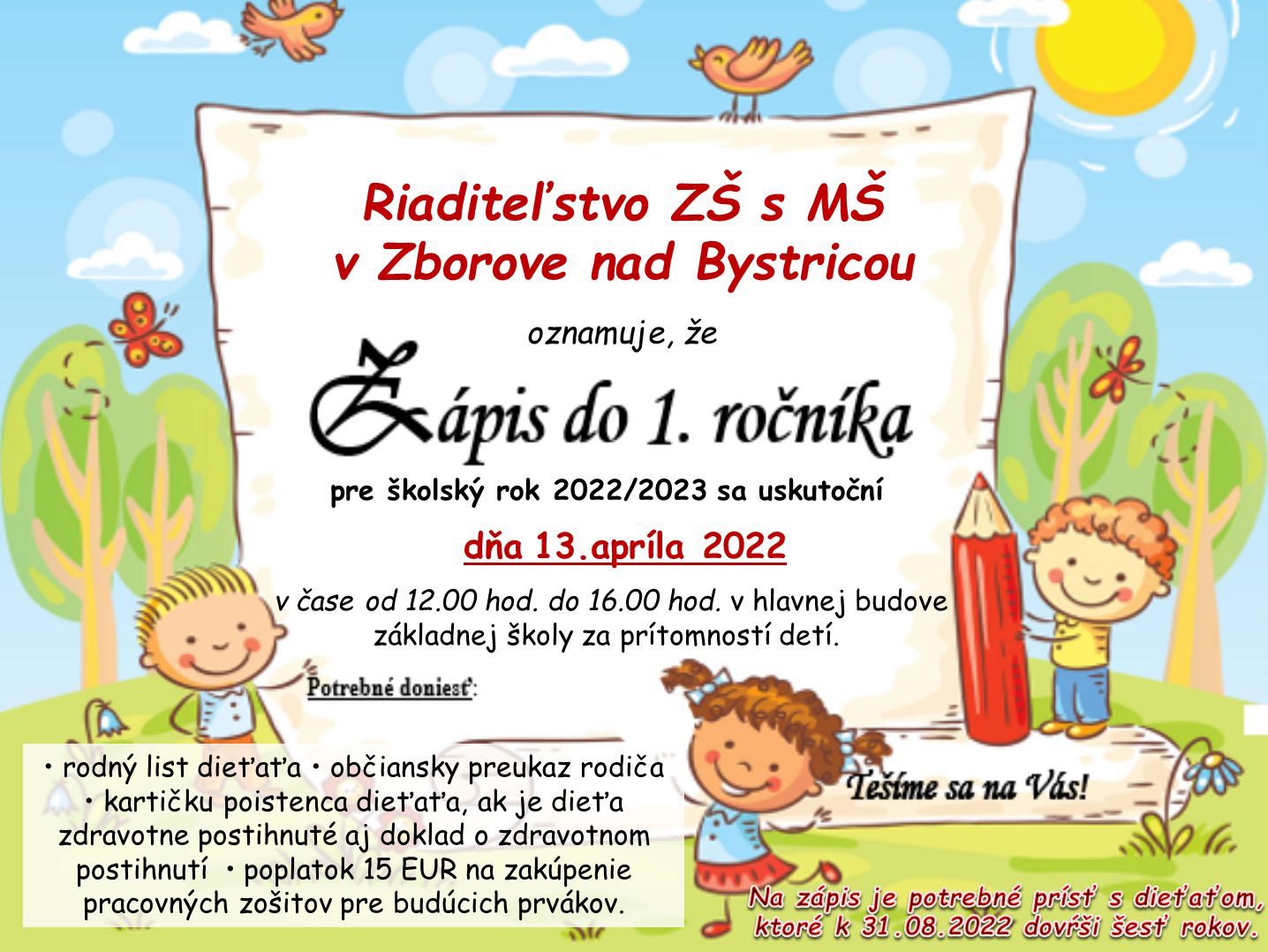zápis do prvého ročníka